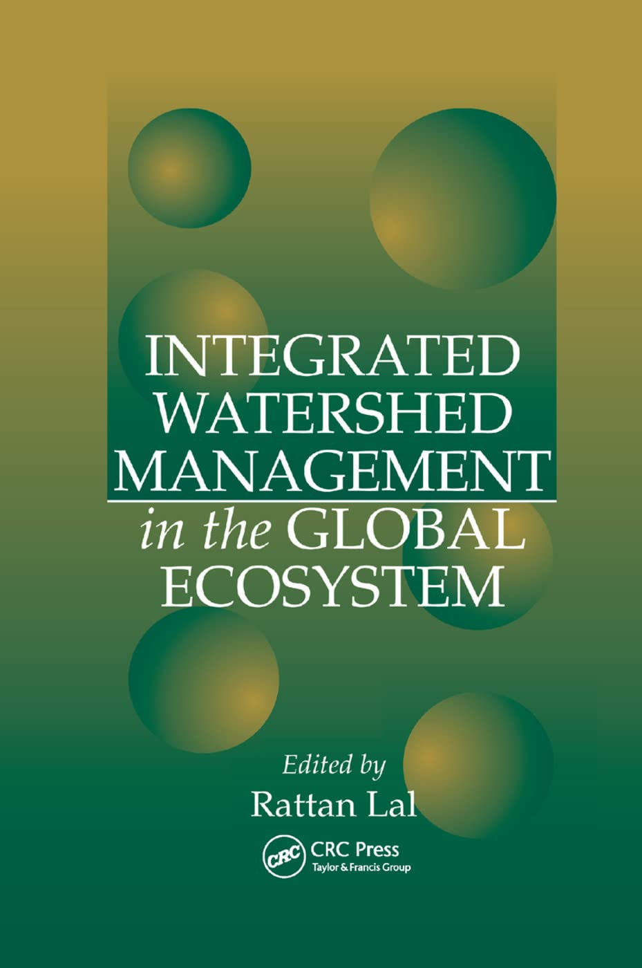 Integrated Watershed Management in the Global Ecosystem Natural Sciences