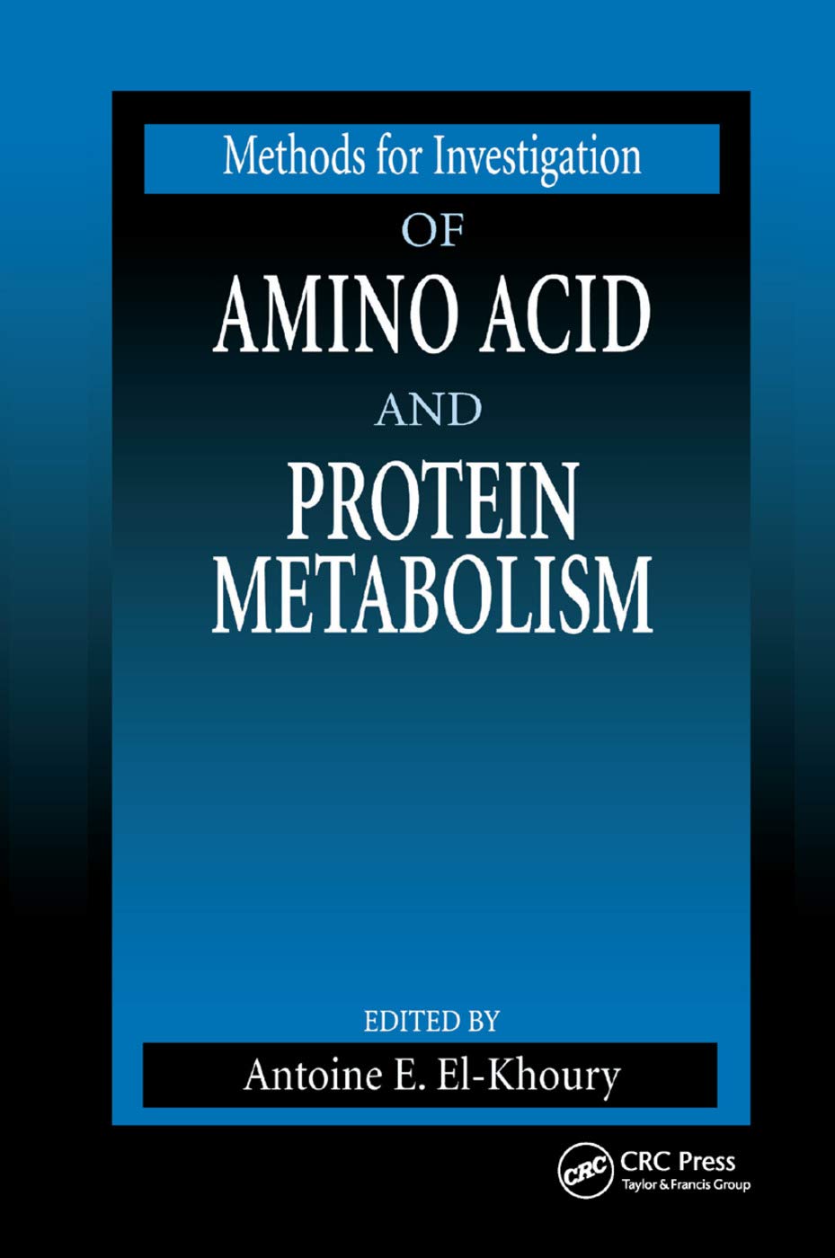 Methods for Investigation of Amino Acid and Protein Metabolism Medicine