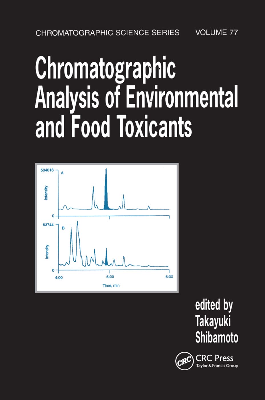 Chromatographic Analysis of Environmental and Food Toxicants Medicine