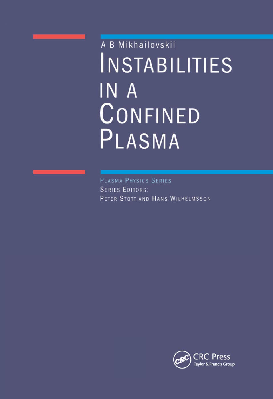 Instabilities in a Confined Plasma Natural Sciences Books