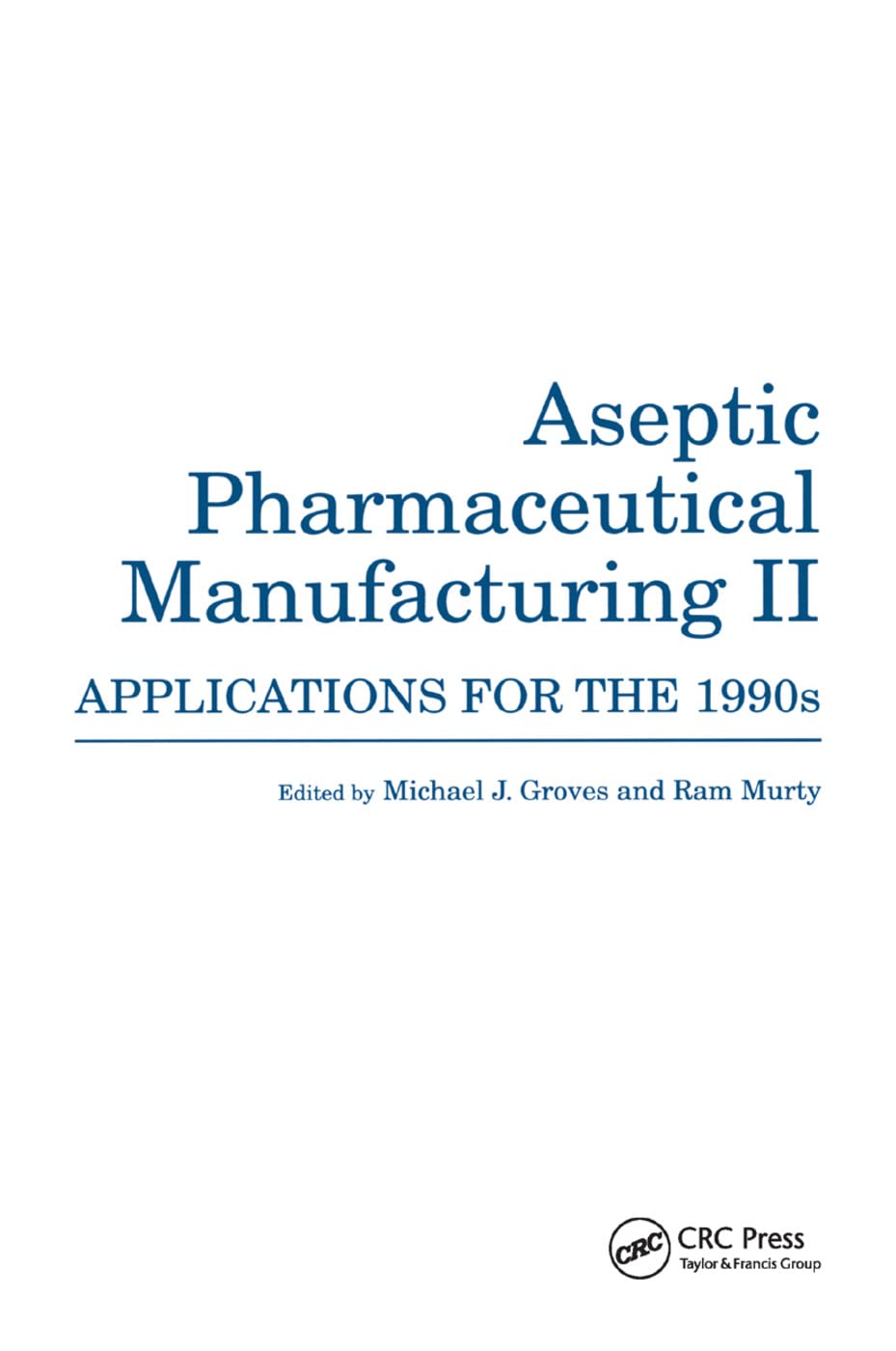 Aseptic Pharmaceutical Manufacturing II Law Books