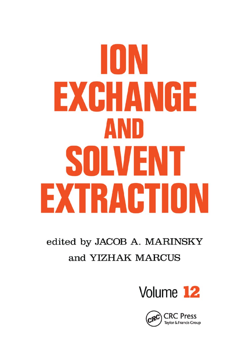 Ion Exchange and Solvent Extraction Natural Sciences