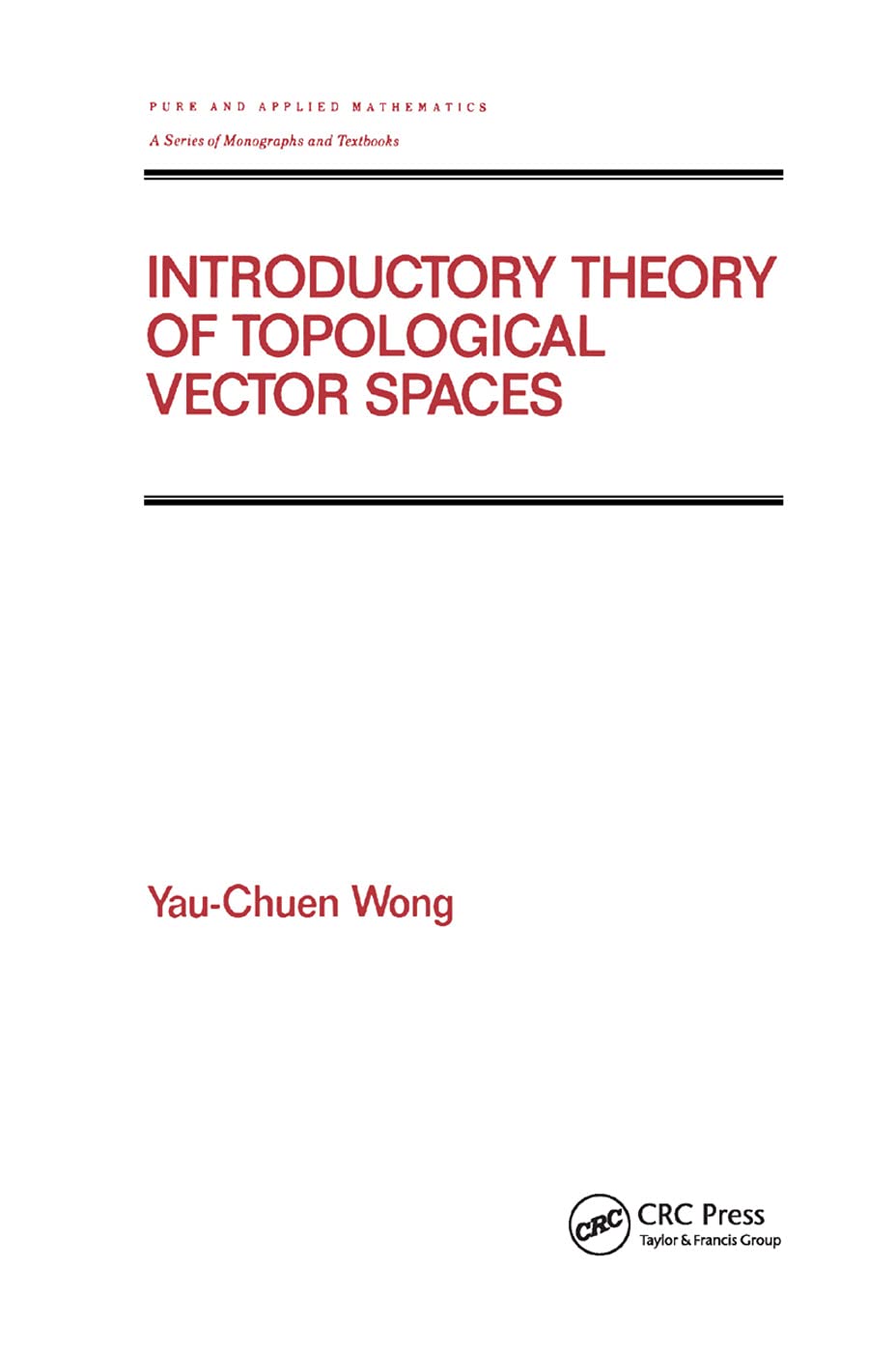 Introductory Theory of Topological Vector SPates Mathematics