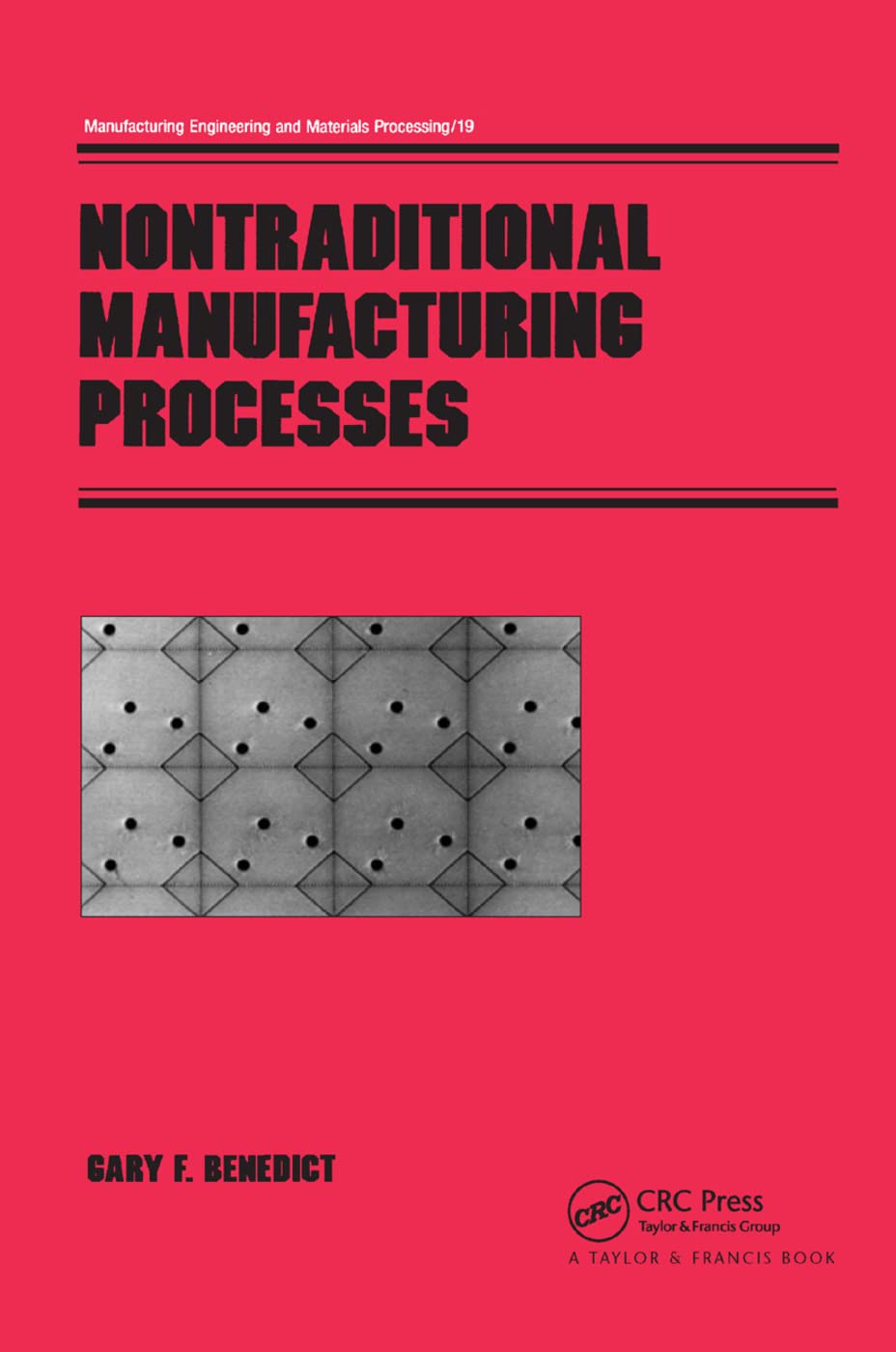 Nontraditional Manufacturing Processes Business & Technology