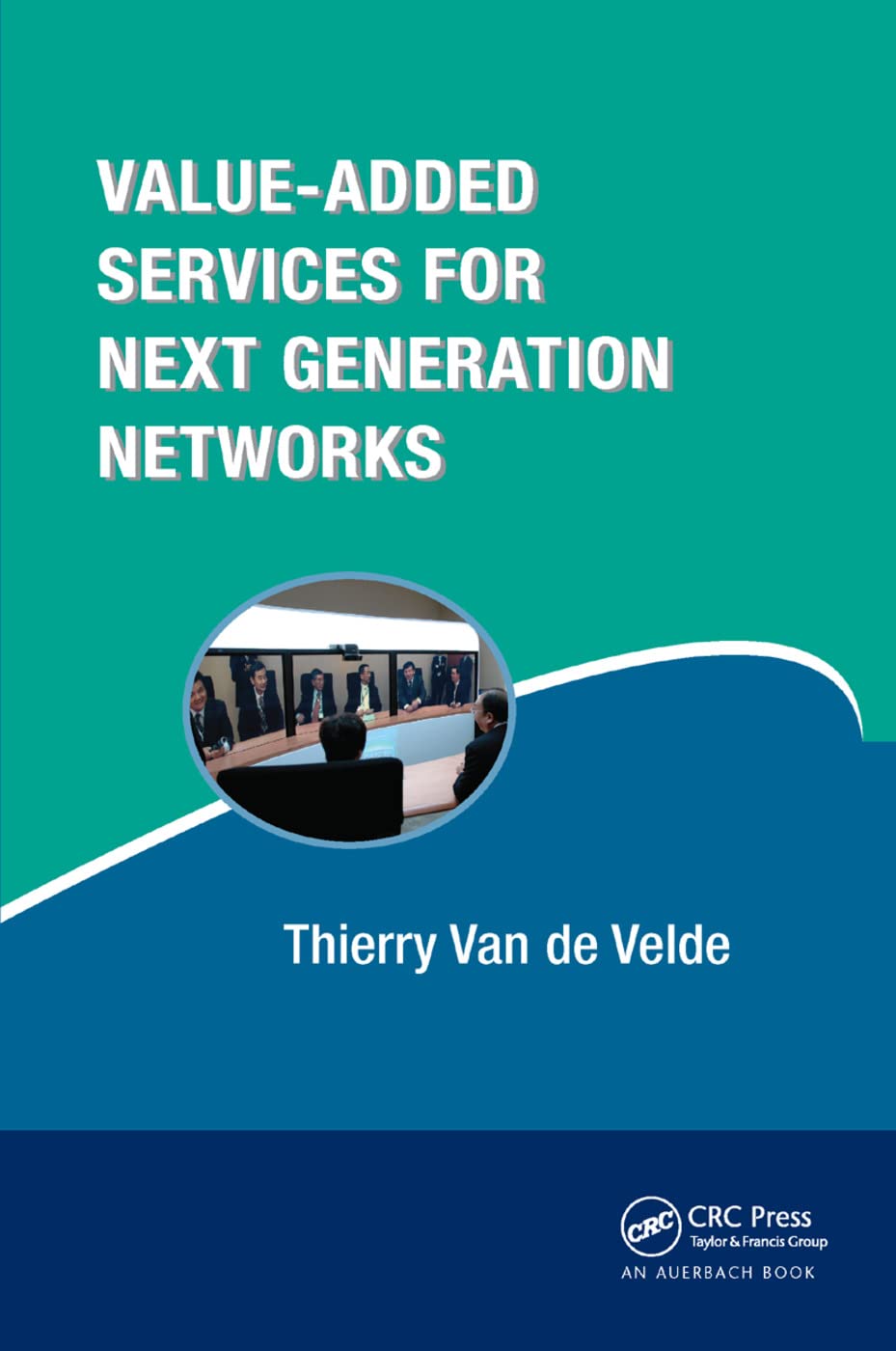 Value-Added Services for Next Generation Networks Business, Finance & Career