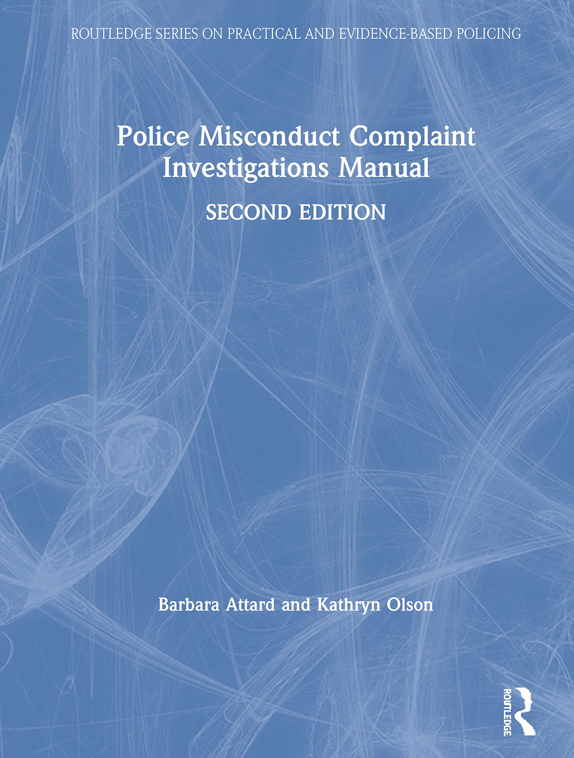 Police Misconduct Complaint Investigations Manual Medicine