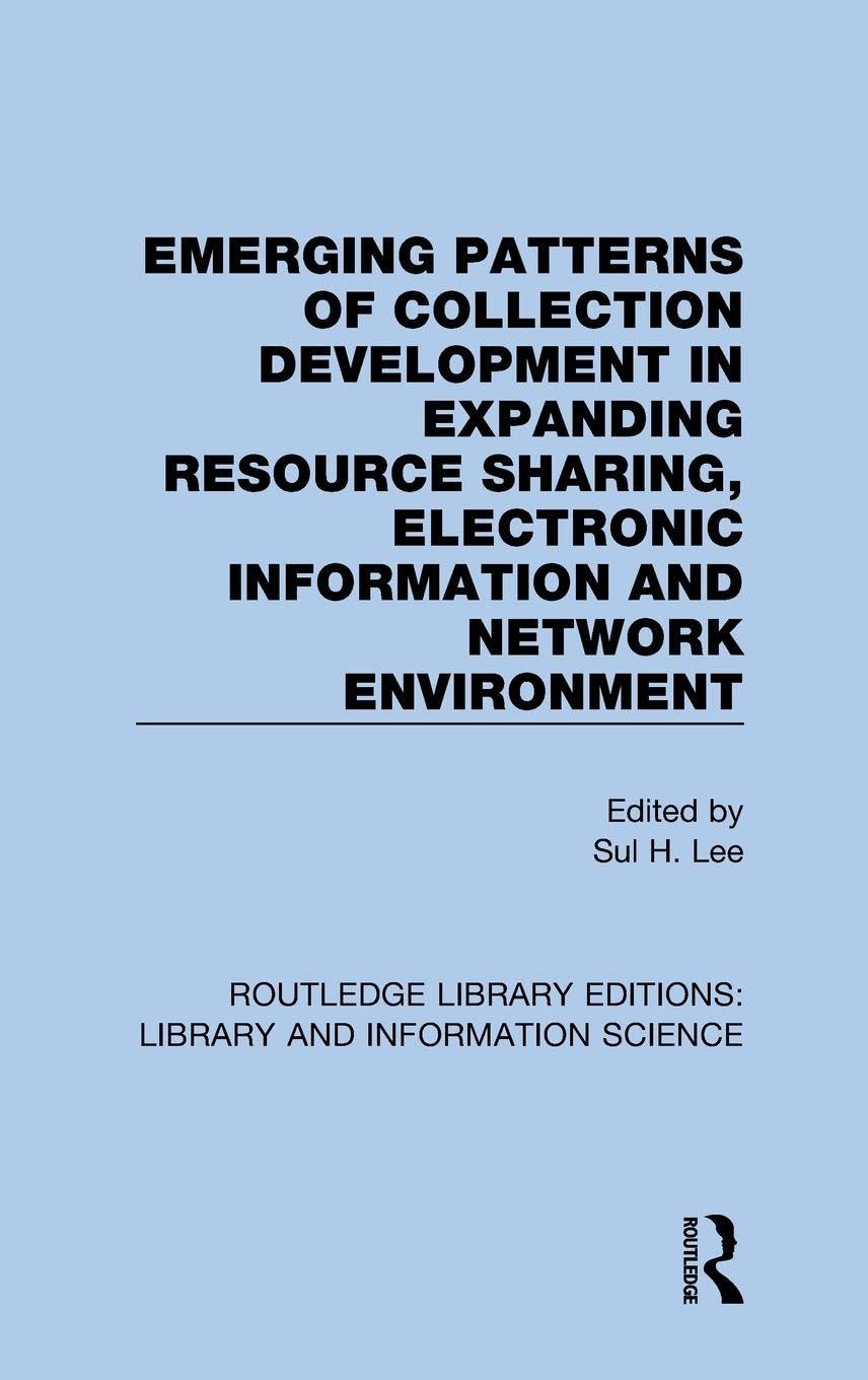 Product Image: Emerging Patterns of Collection Development in Expanding Resource Sharing, Electronic Information and Network Environment