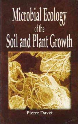 MICROBIAL ECOLOGY OF SOIL AND PLANT GROWTH Books