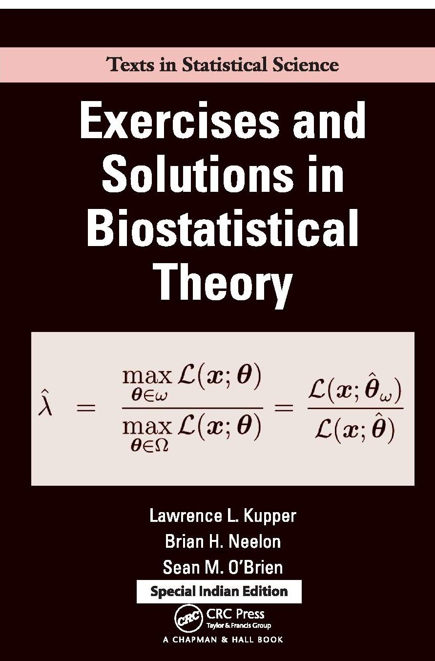 EXERCISES AND SOLUTIONS IN BIOSTATISTICAL THEORY Books