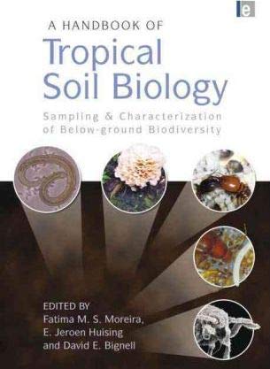 A HANDBOOK OF TROPICAL SOIL BIOLOGY Books