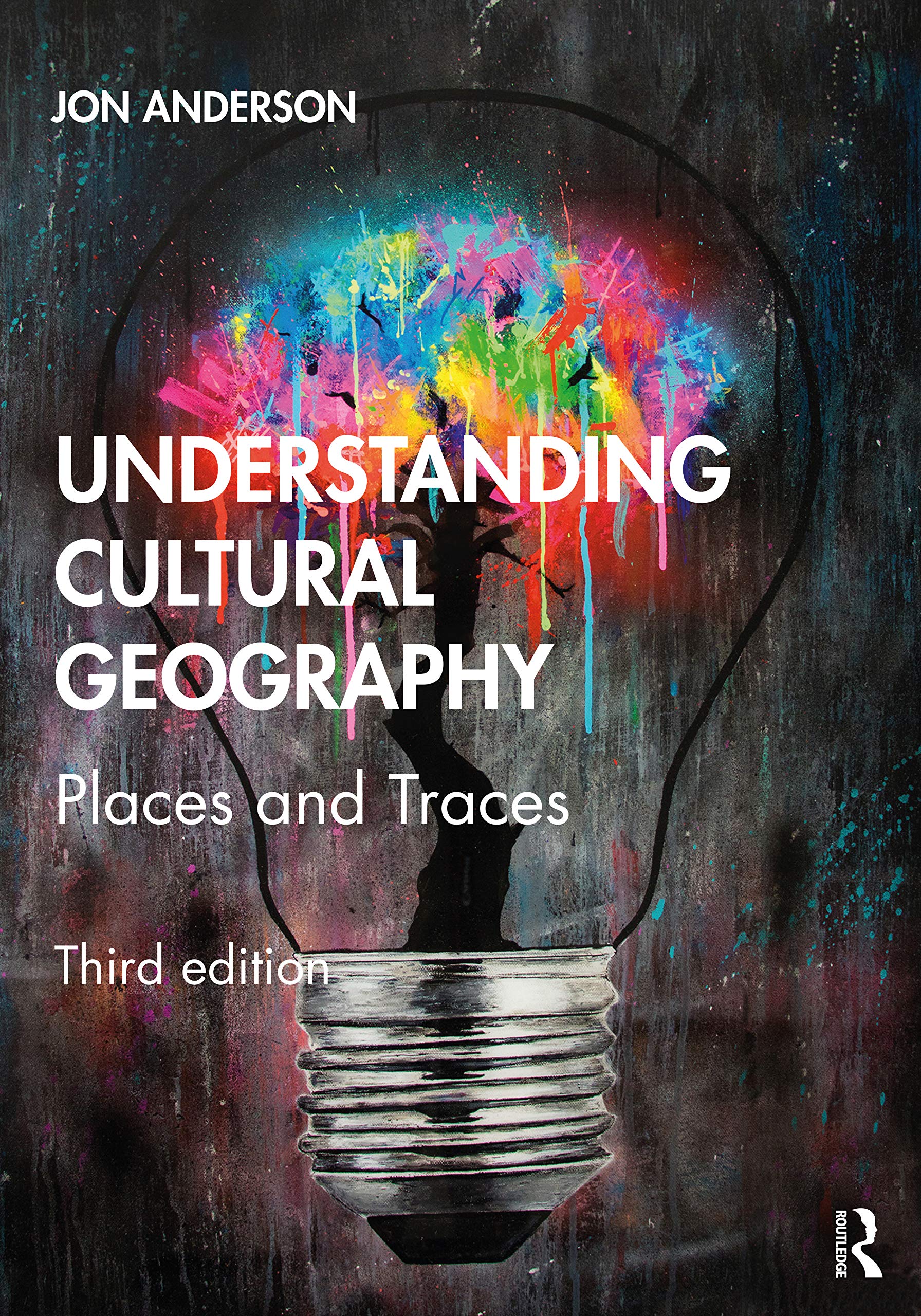 Understanding Cultural Geography: Places and Traces Social Sciences