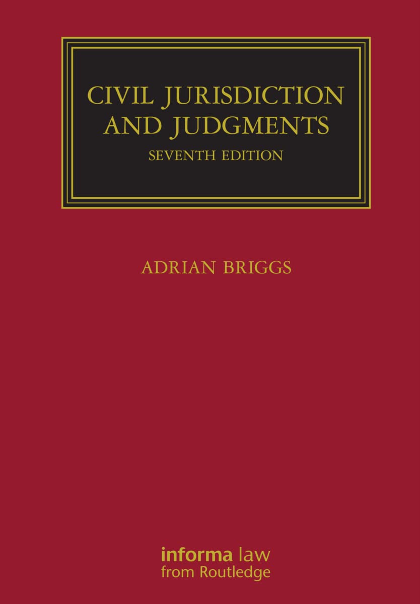 Civil Jurisdiction and Judgments (Lloyd's Commercial Law Library) Law
