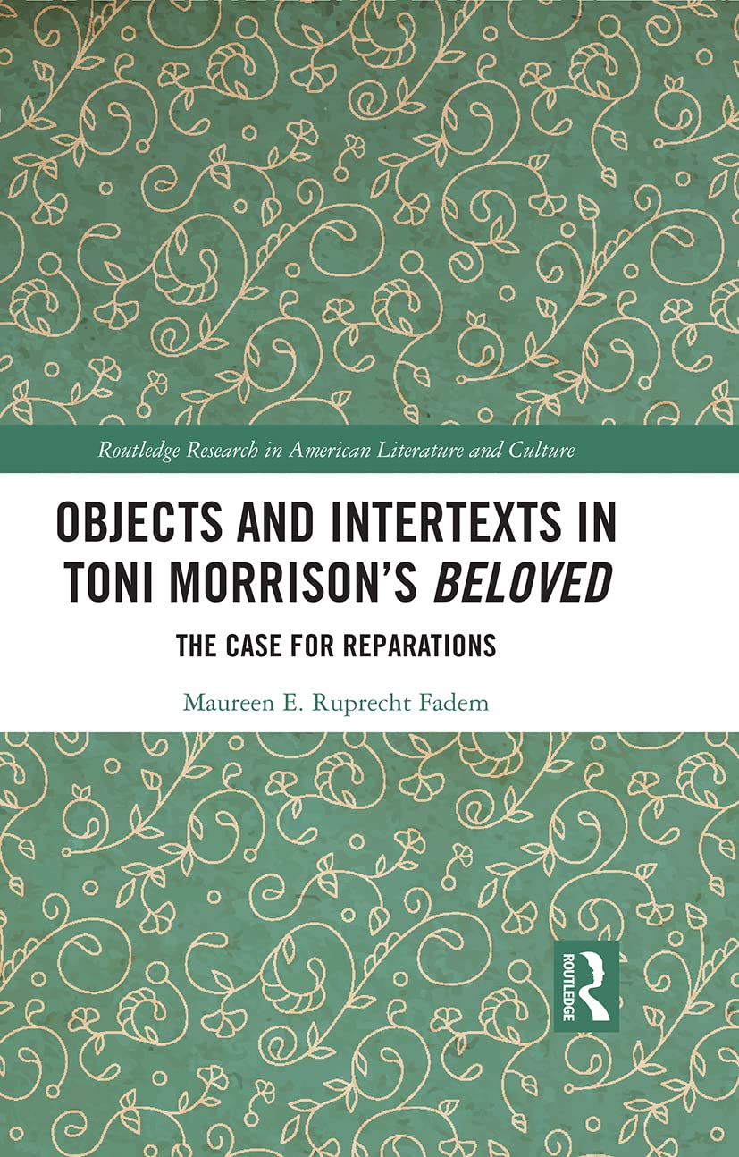 Objects and Intertexts in Toni Morrison's "Beloved" Law