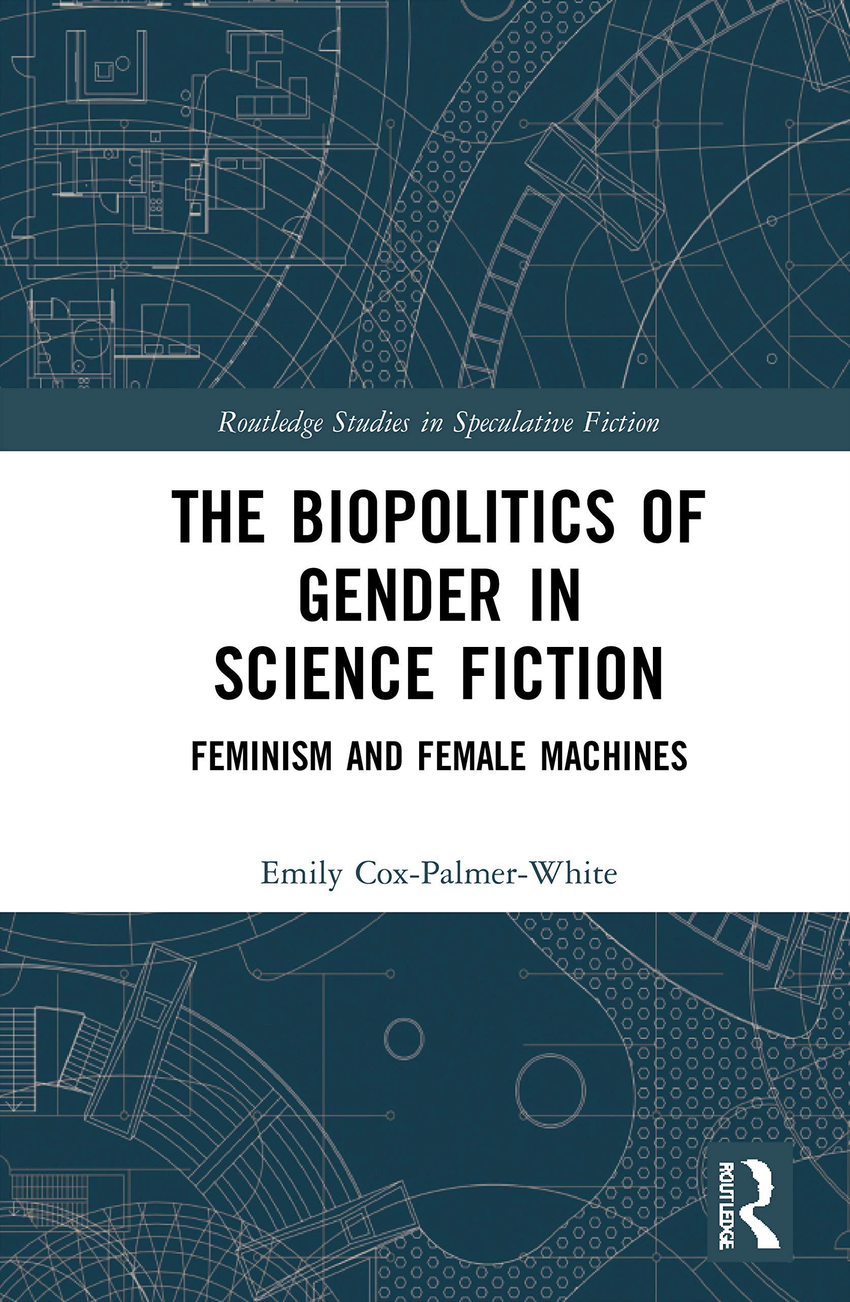 The Biopolitics of Gender in Science Fiction Media & Communication