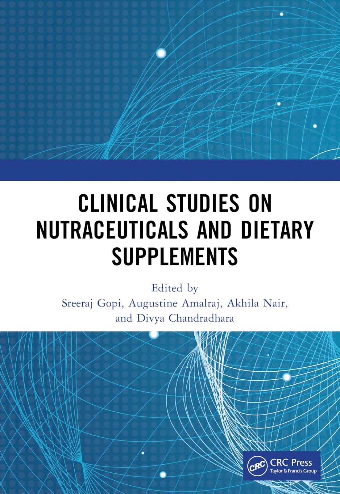 Clinical Studies on Nutraceuticals and Dietary Supplements Medicine