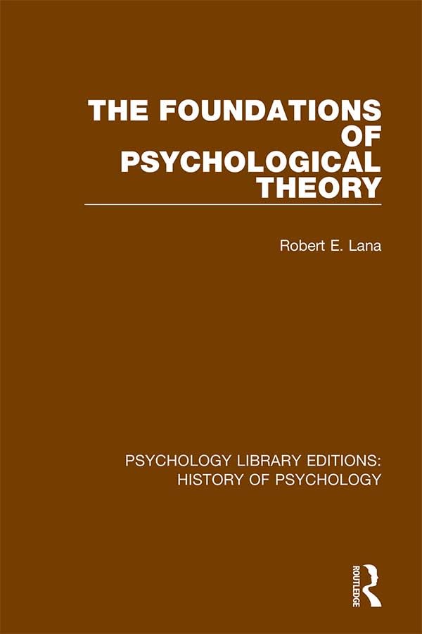 The Foundations of Psychological Theory Medicine