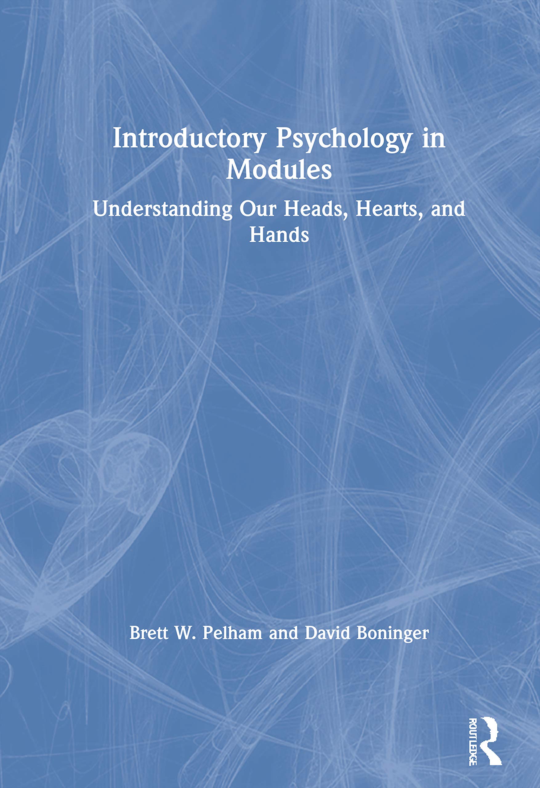 Introductory Psychology in Modules: Understanding Our Heads, Hearts, and Hands Philosophy