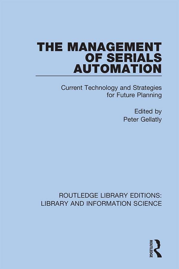 The Management of Serials Automation Social Sciences