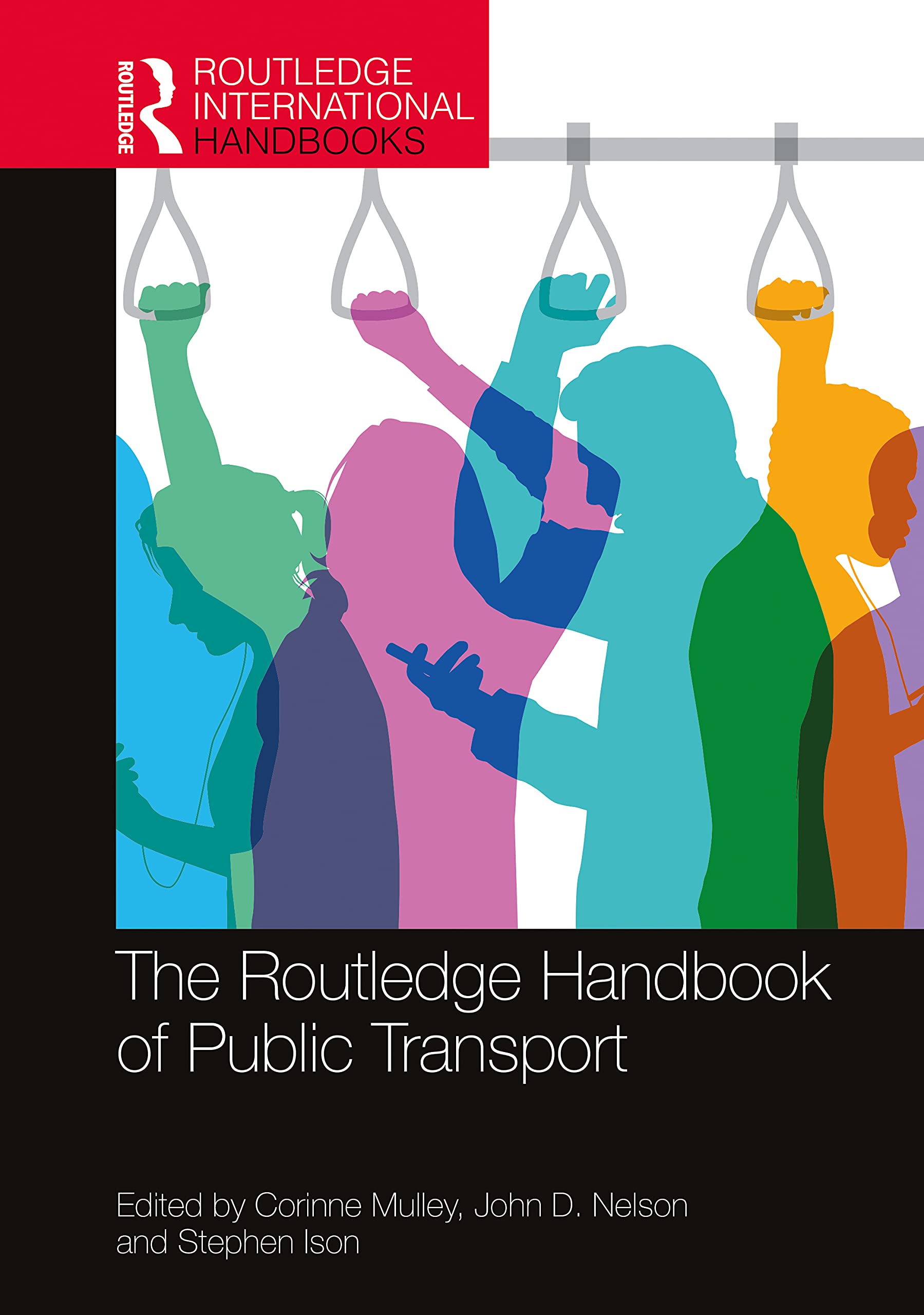The Routledge Handbook of Public Transport (Routledge International Handbooks) Social Sciences