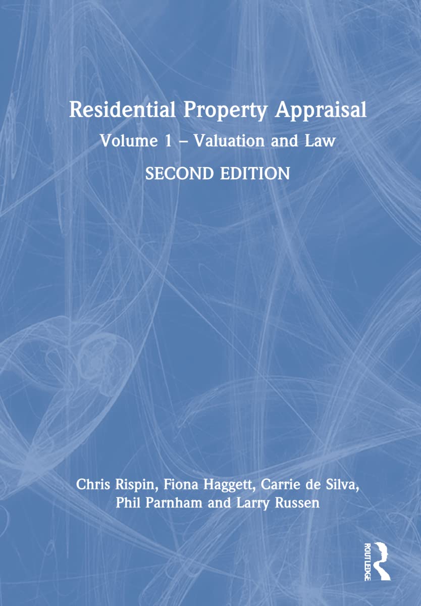 Residential Property Appraisal: Valuation and Law Business & Technology