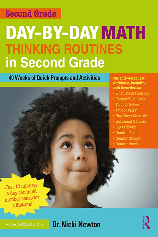 Day-by-Day Math Thinking Routines in Second Grade: 40 Weeks of Quick Prompts and Activities Education & Training