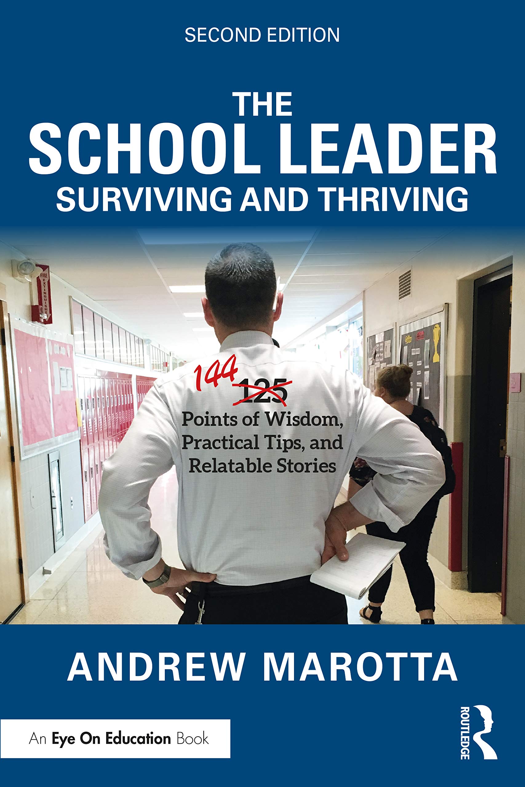 The School Leader Surviving and Thriving: 144 Points of Wisdom, Practical Tips, and Relatable Stories Business, Finance & Career