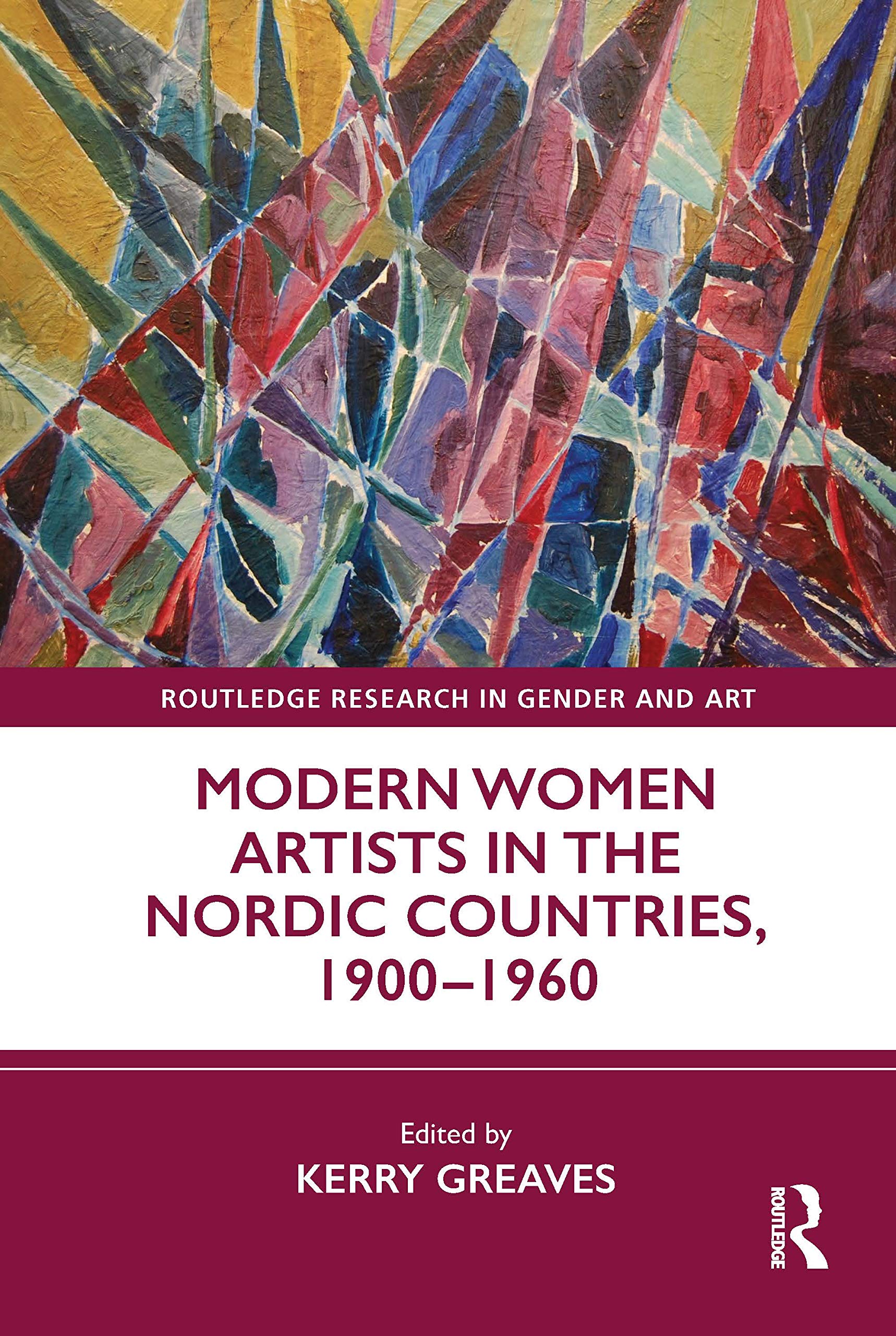 Modern Women Artists in the Nordic Countries, 1900-1960 (Routledge Research in Gender and Art) Books
