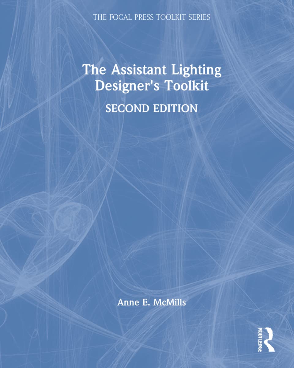 Product Image: The Assistant Lighting Designer's Toolkit (Focal Press Toolkit)
