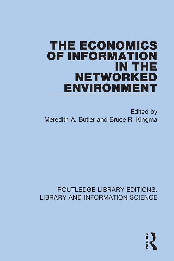 The Economics of Information in the Networked Environment Social Sciences