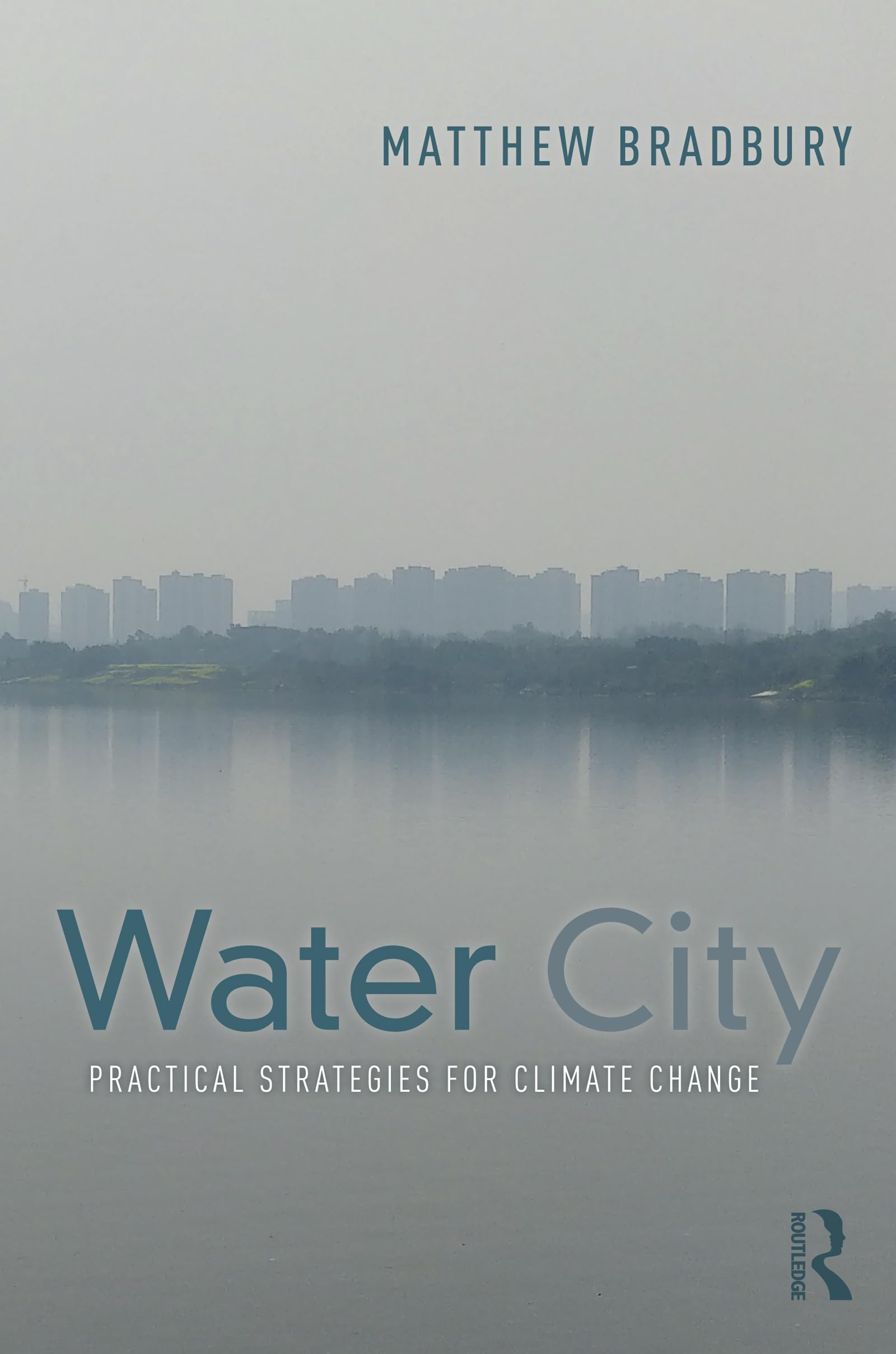 Water City: Practical Strategies for Climate Change Law
