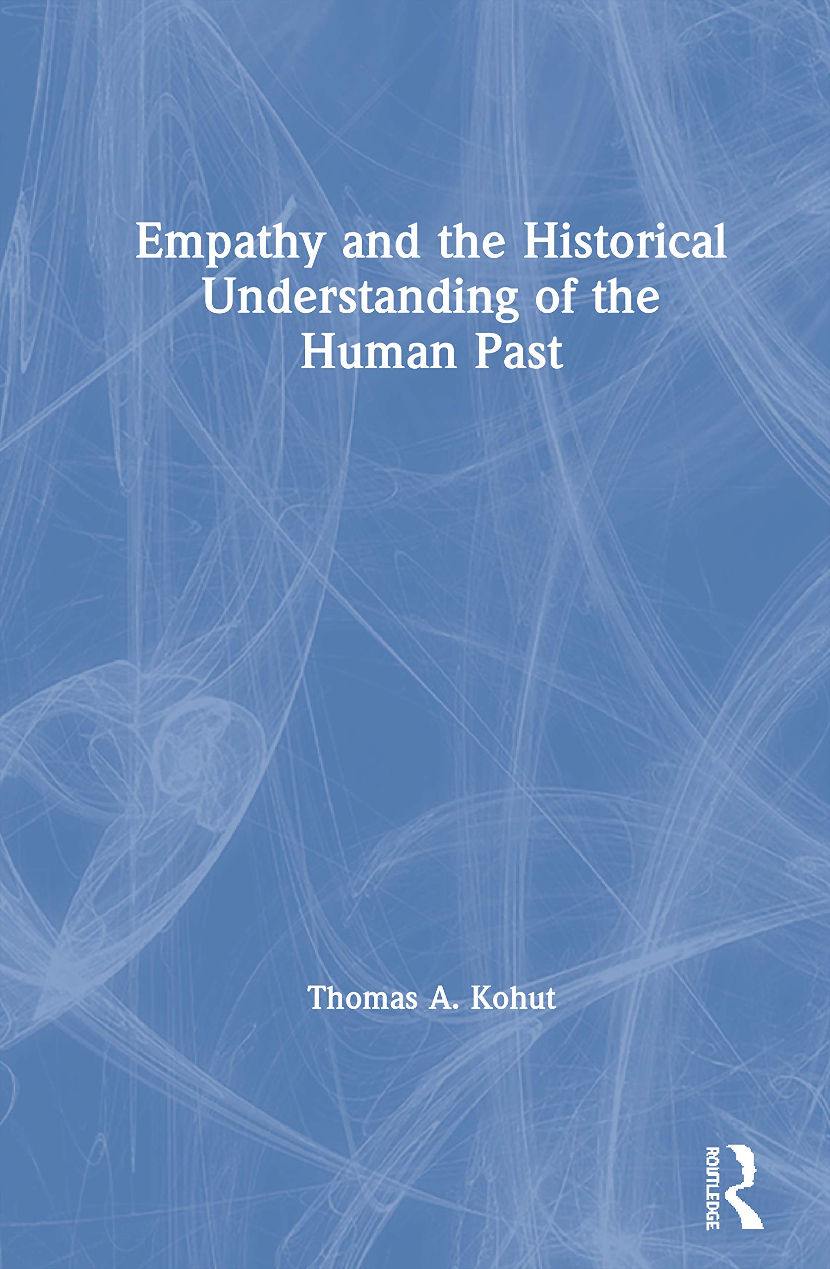 Empathy and the Historical Understanding of the Human Past Medicine