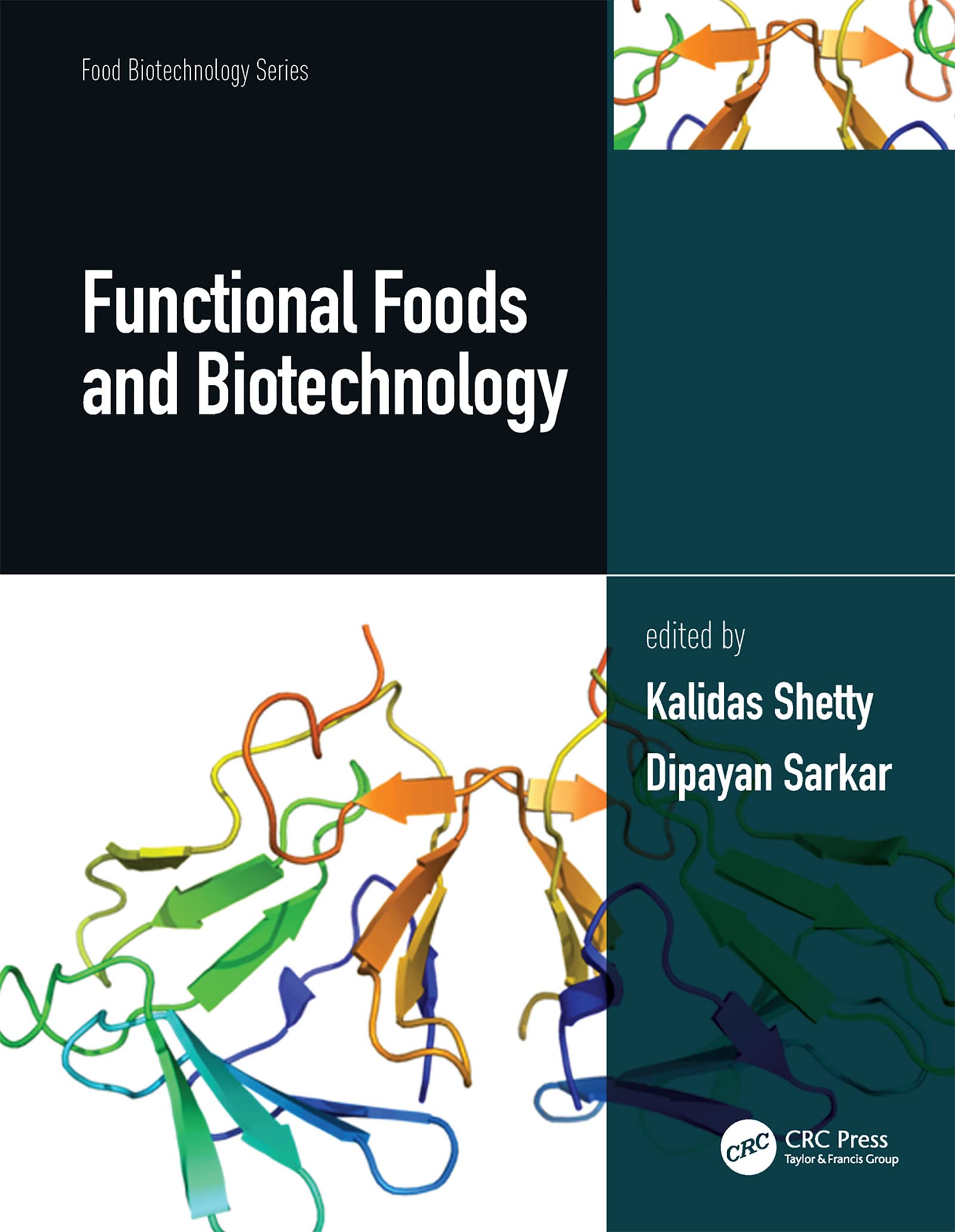 Functional Foods and Biotechnology, Two Volume Set: Sources of Functional Foods and Ingredients (Food Biotechnology) Medicine