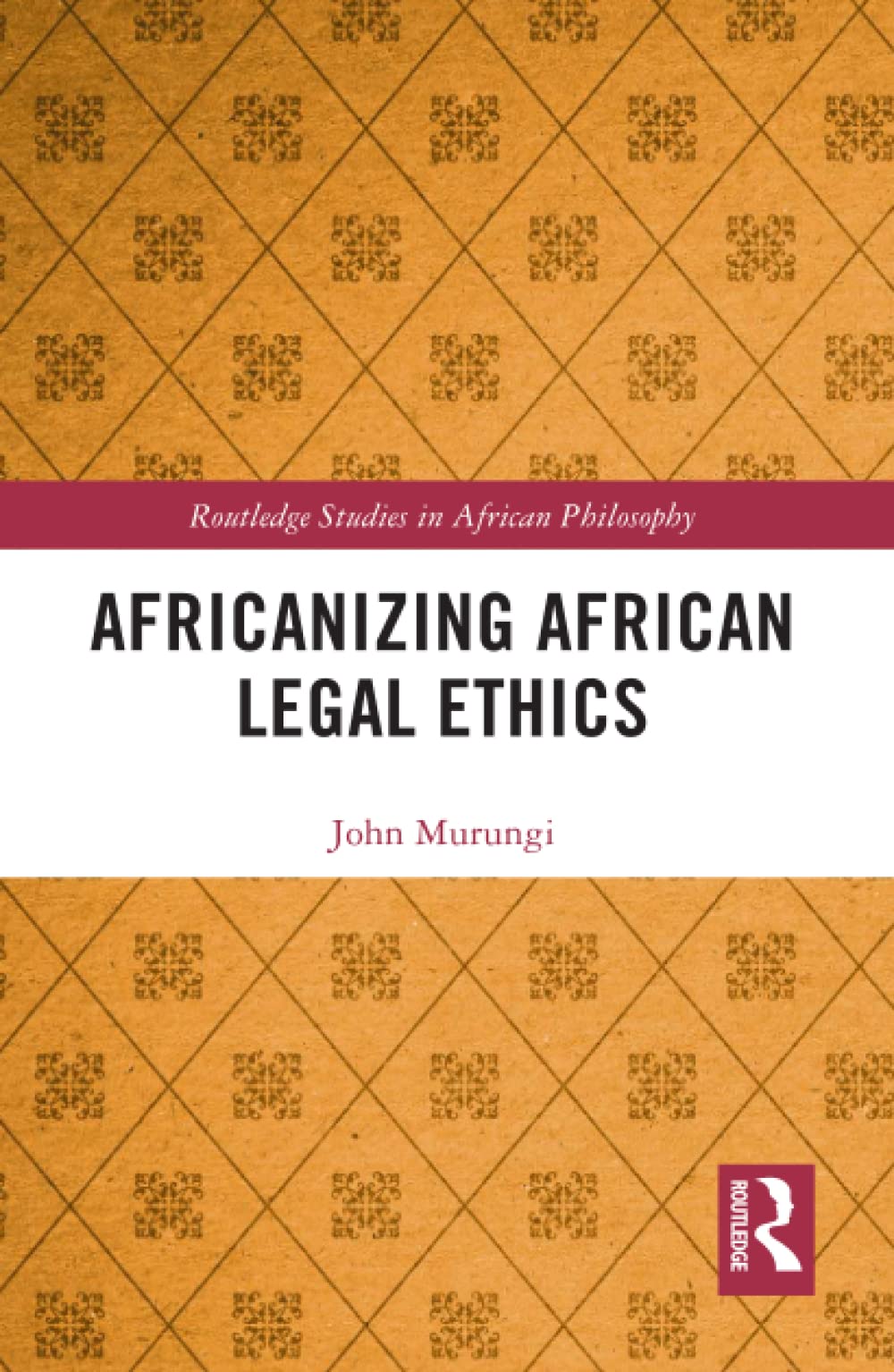 Africanizing African Legal Ethics Law