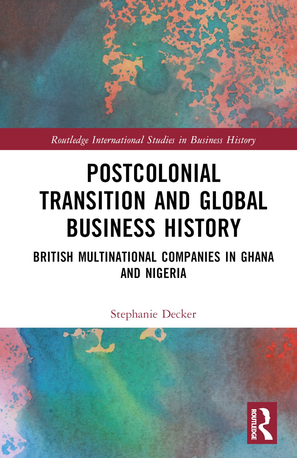 Product Image: Postcolonial Transition and Global Business History
