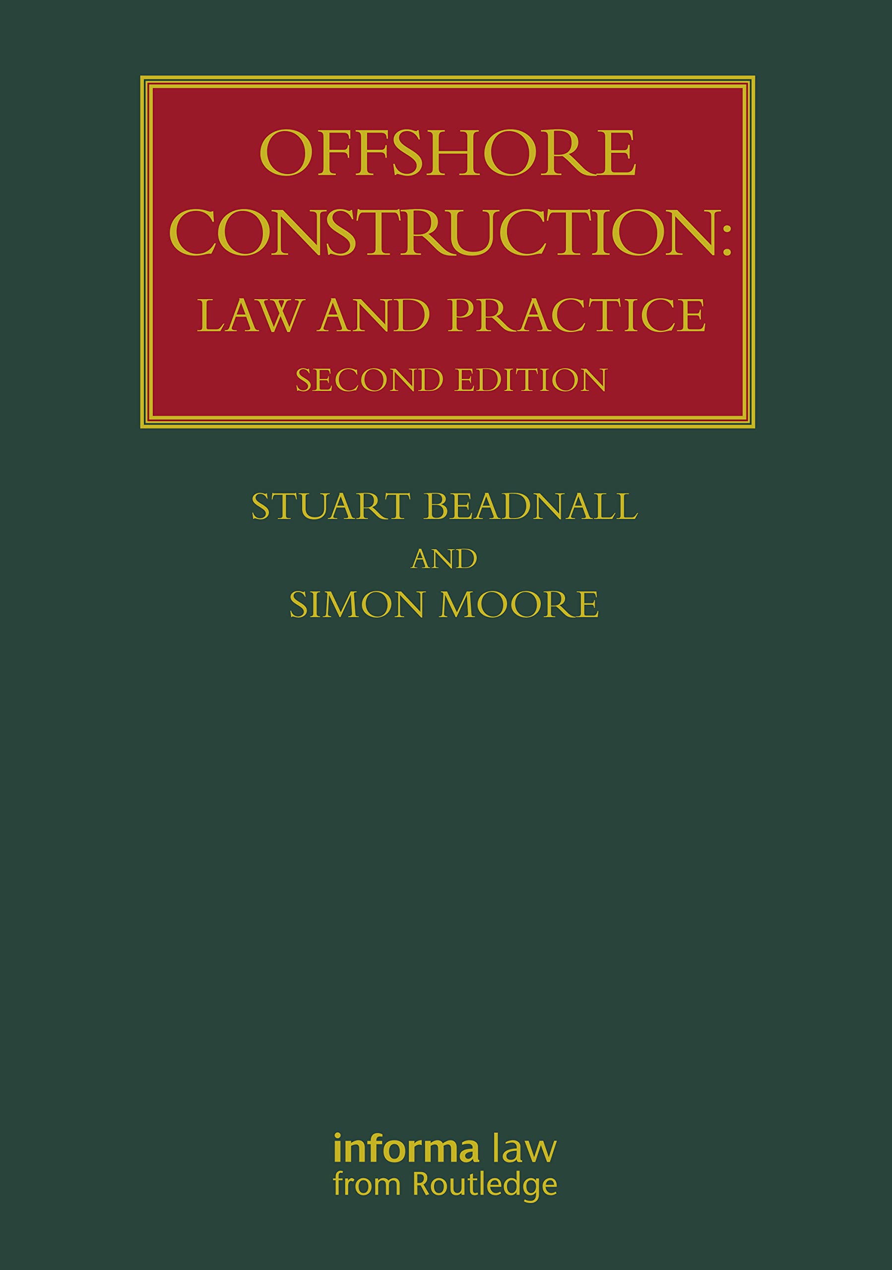 Offshore Construction: Law and Practice (Lloyd's Shipping Law Library) Law