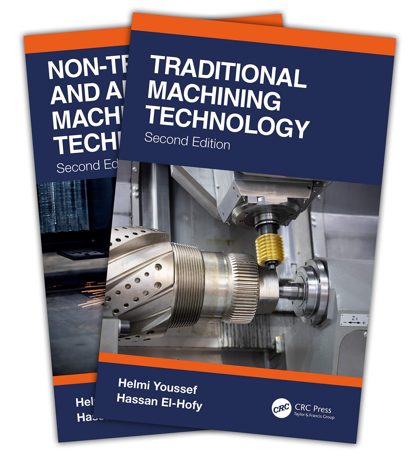 Traditional Machining Technology and Non-Traditional and Advanced Machinng Technologies: 2-Volume Set Business & Technology