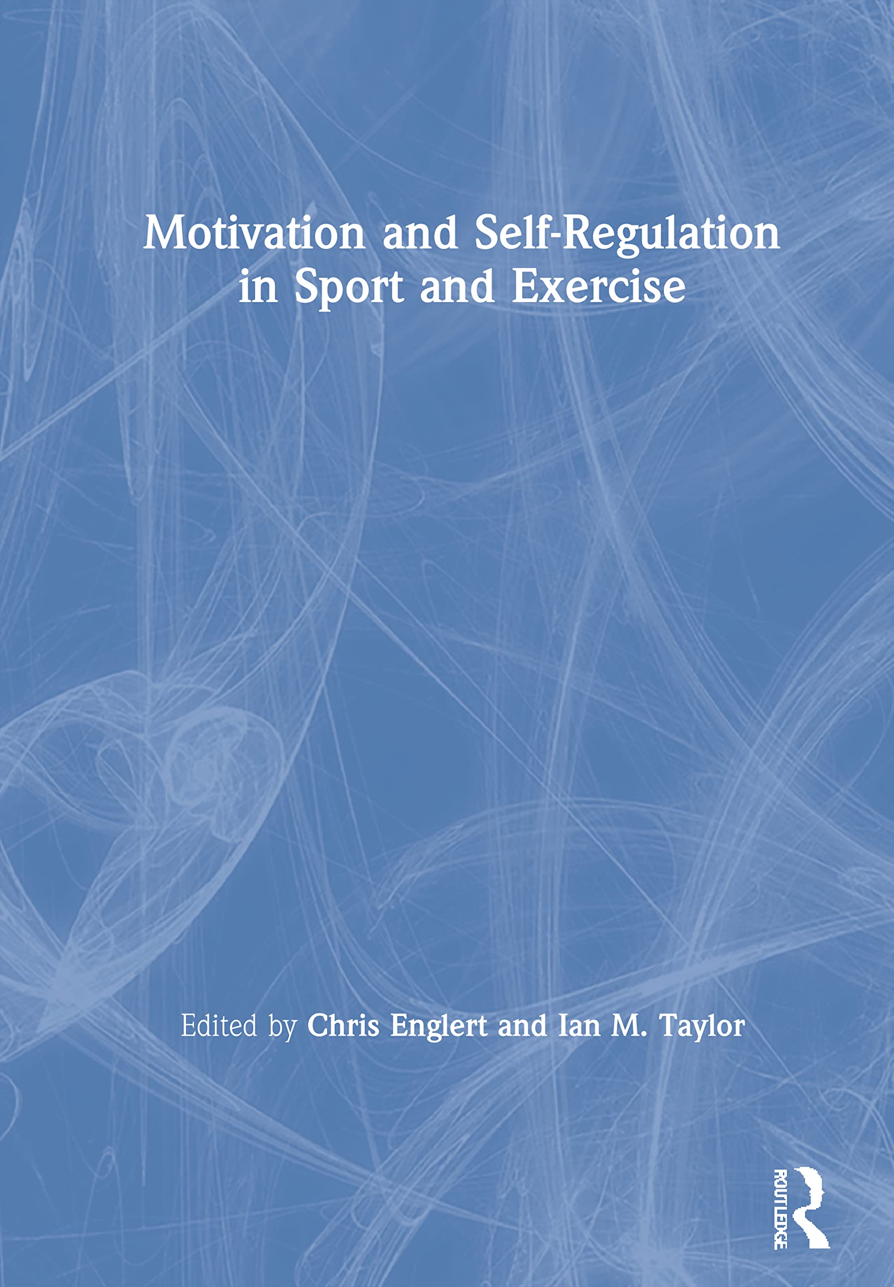 Motivation and Self-Regulation in Sport and Exercise Psychology