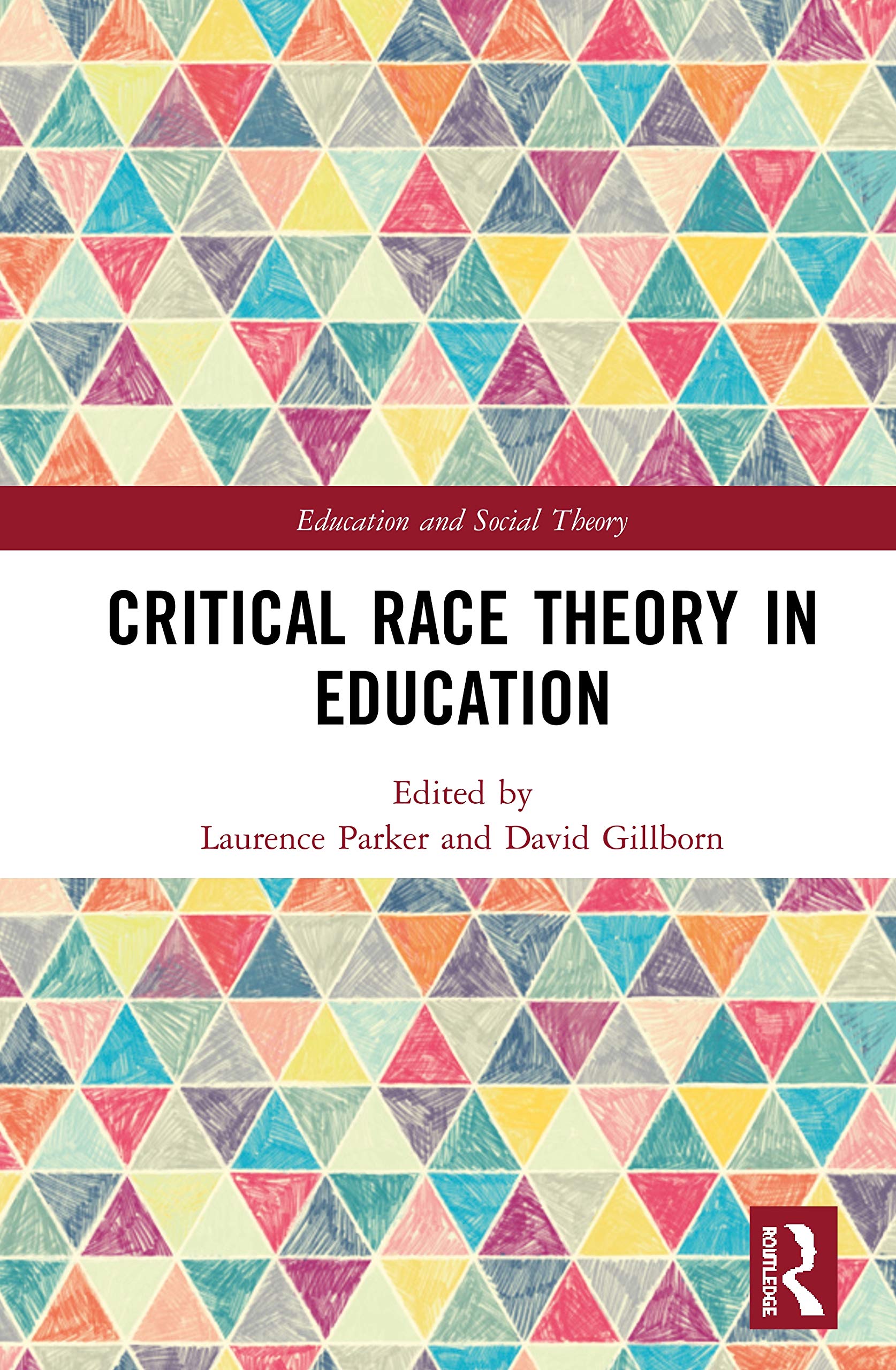 Critical Race Theory in Education (Education and Social Theory) Medicine