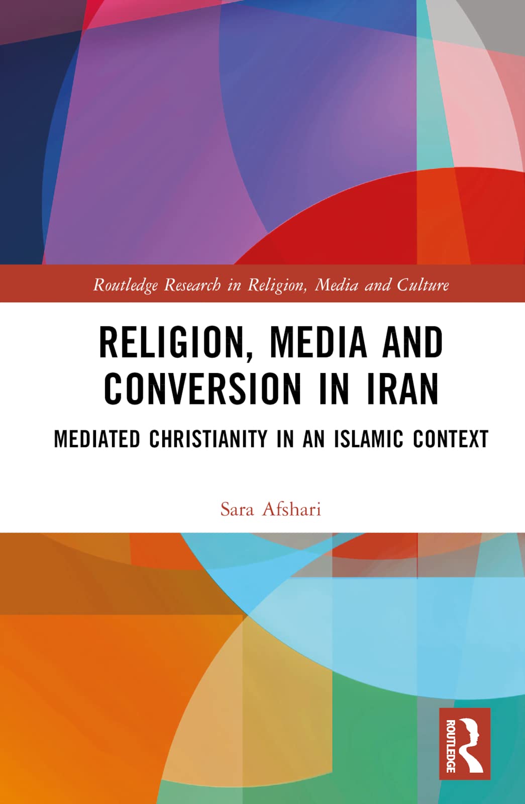 Product Image: Religion, Media and Conversion in Iran