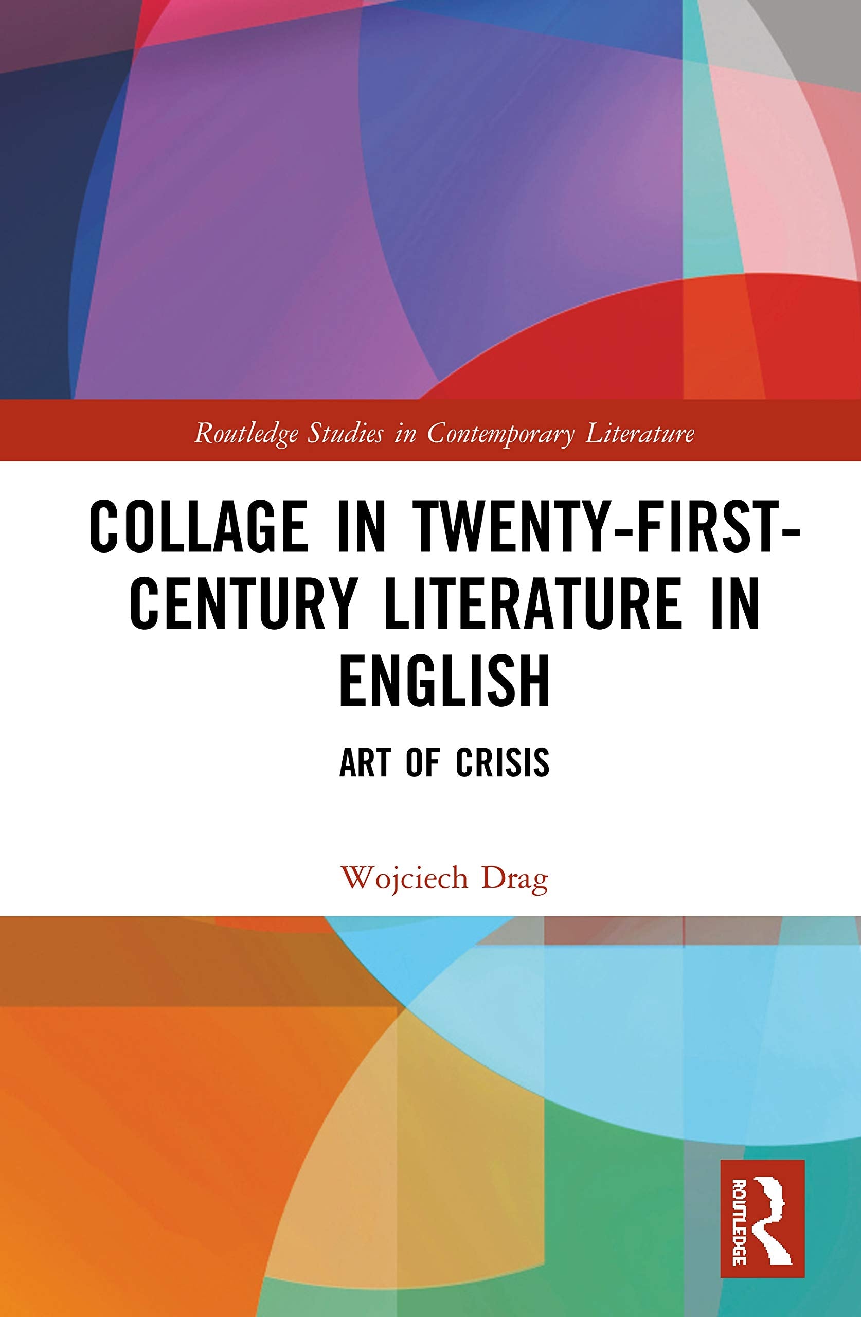 Collage in Twenty-First-Century Literature in English Contemporary literature