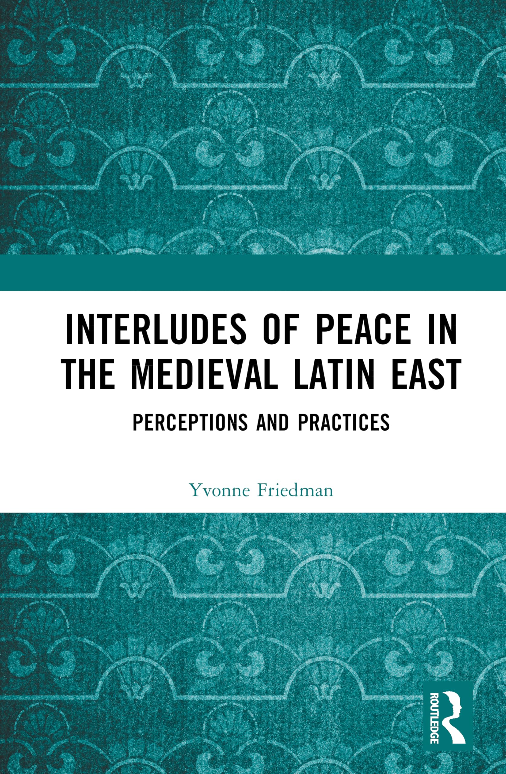 Interludes of Peace in the Medieval Latin East Philosophy