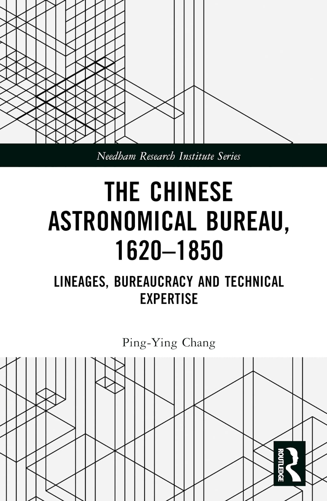 The Chinese Astronomical Bureau, 1620-1850 Social Sciences