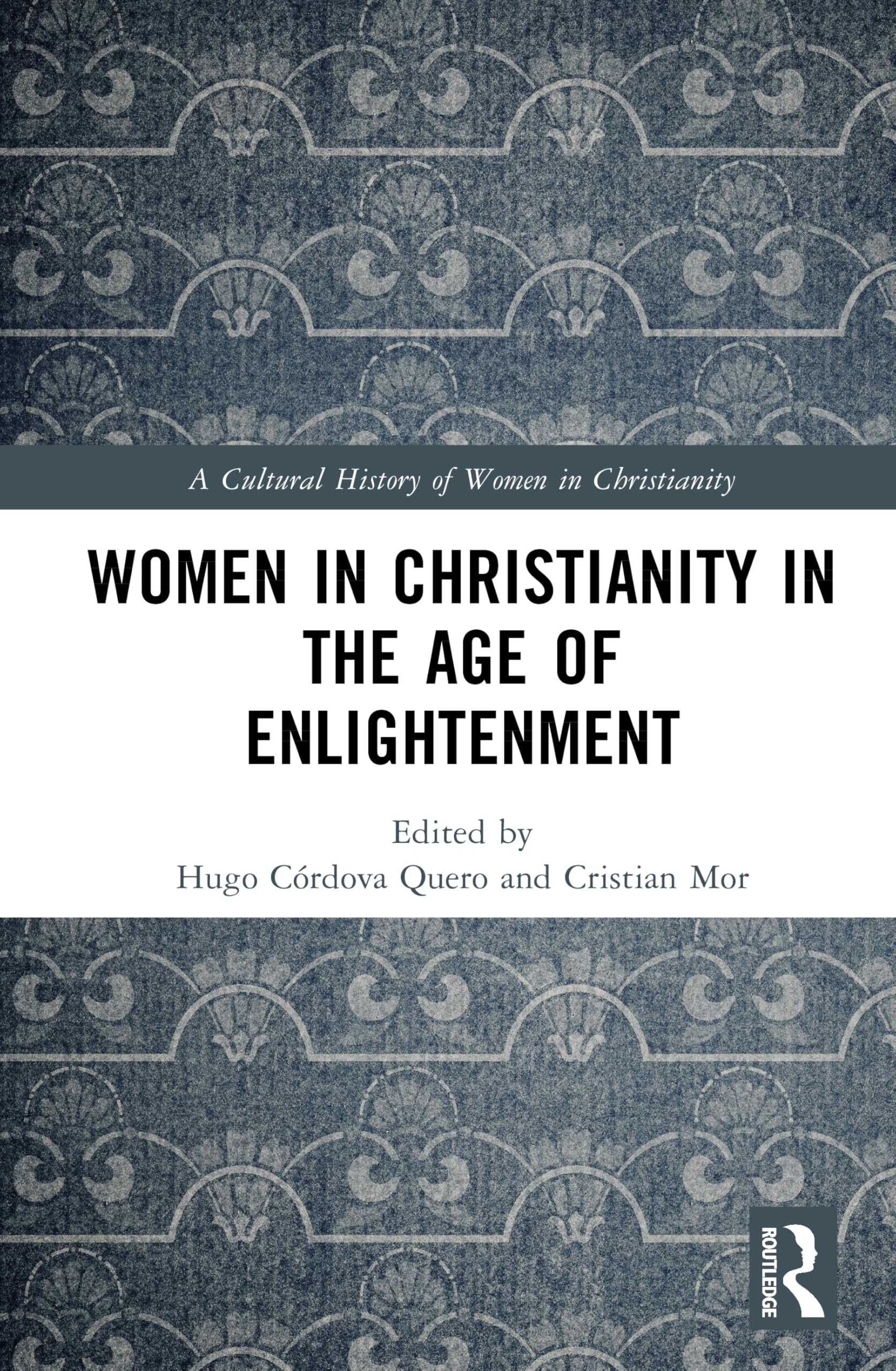 Women in Christianity in the Age of Enlightenment Religion & Esotericism