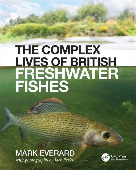 The Complex Lives of British Freshwater Fishes Business, Finance & Career