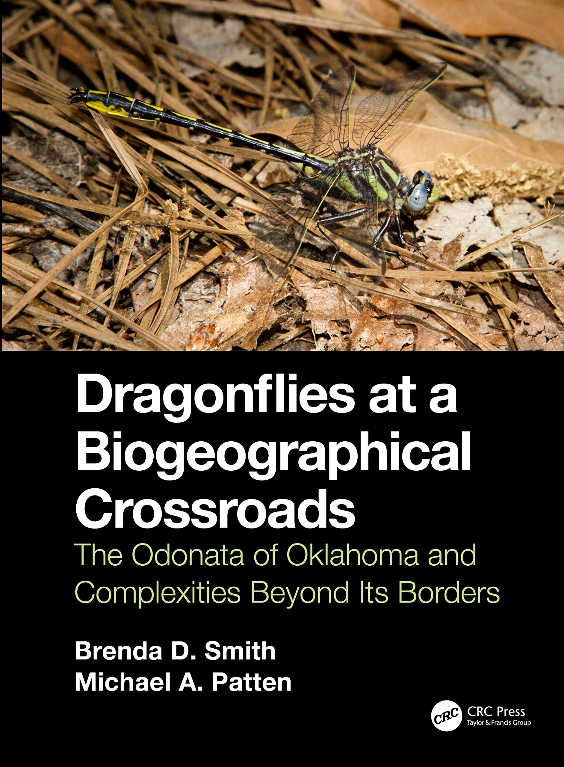 Dragonflies at a Biogeographical Crossroads: The Odonata of Oklahoma and Complexities Beyond Its Borders Geology & Geography