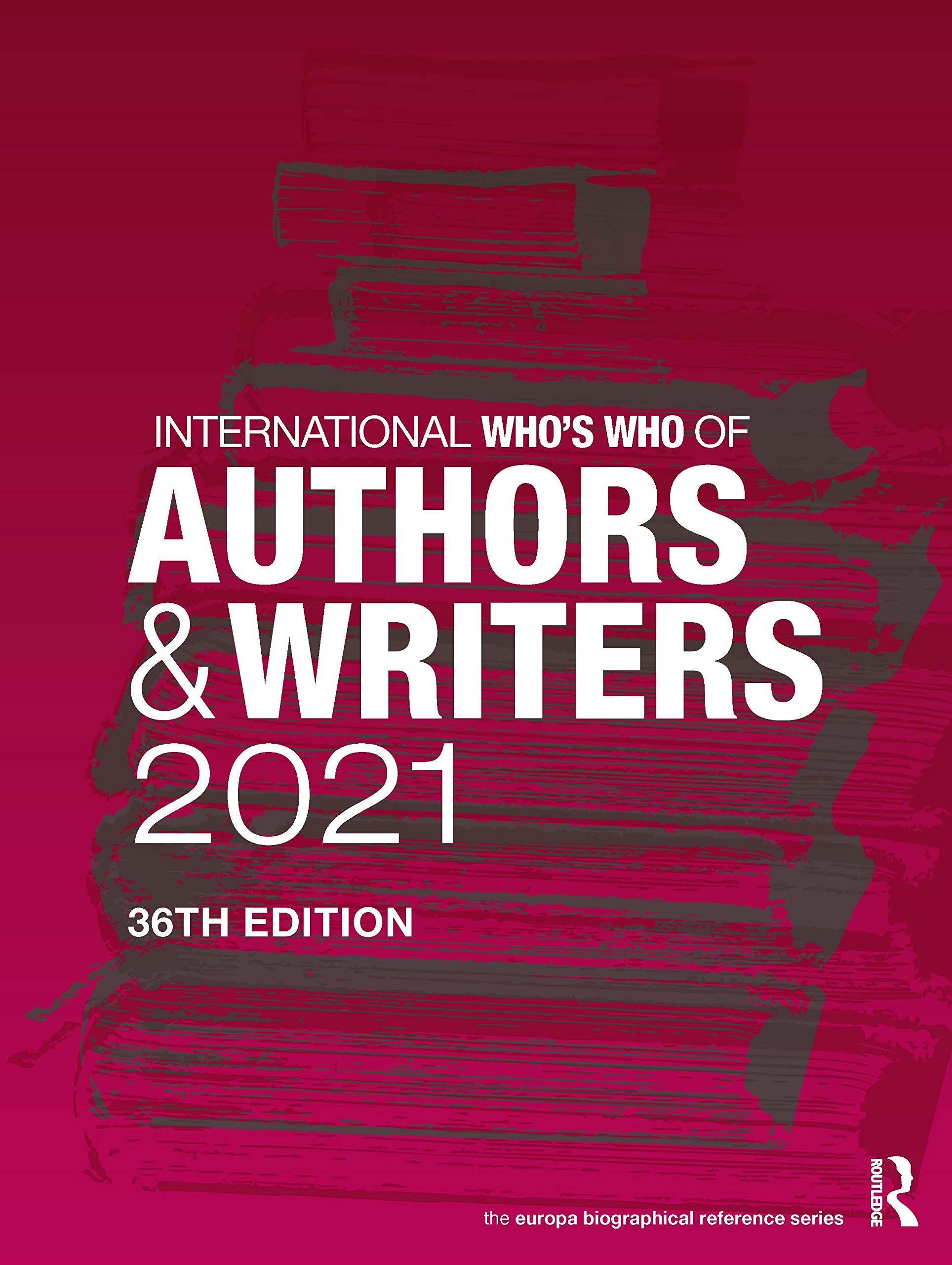 International Who's Who of Authors and Writers 2021 Reference Books