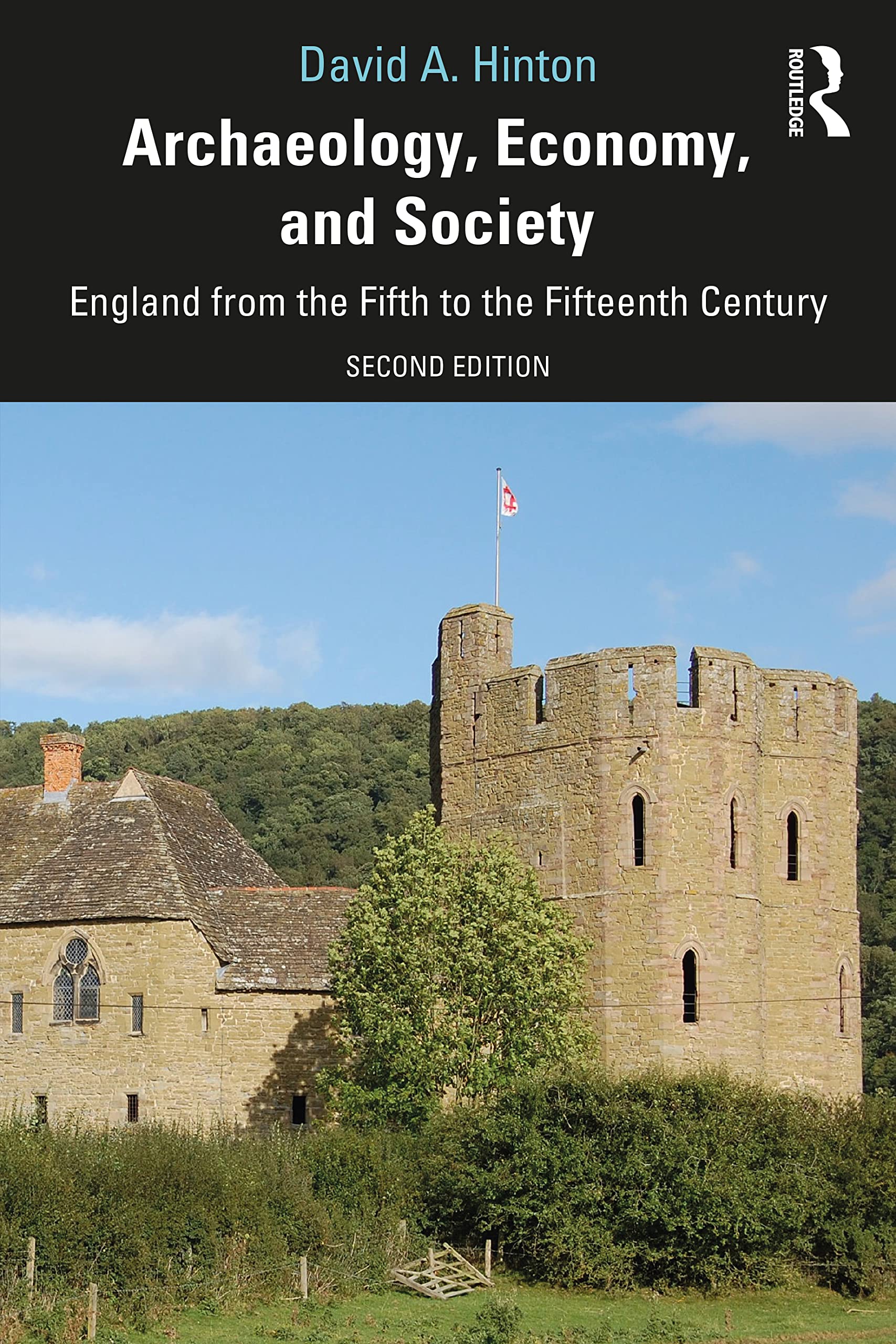 Archaeology, Economy, and Society: England from the Fifth to the Fifteenth Century Social Sciences