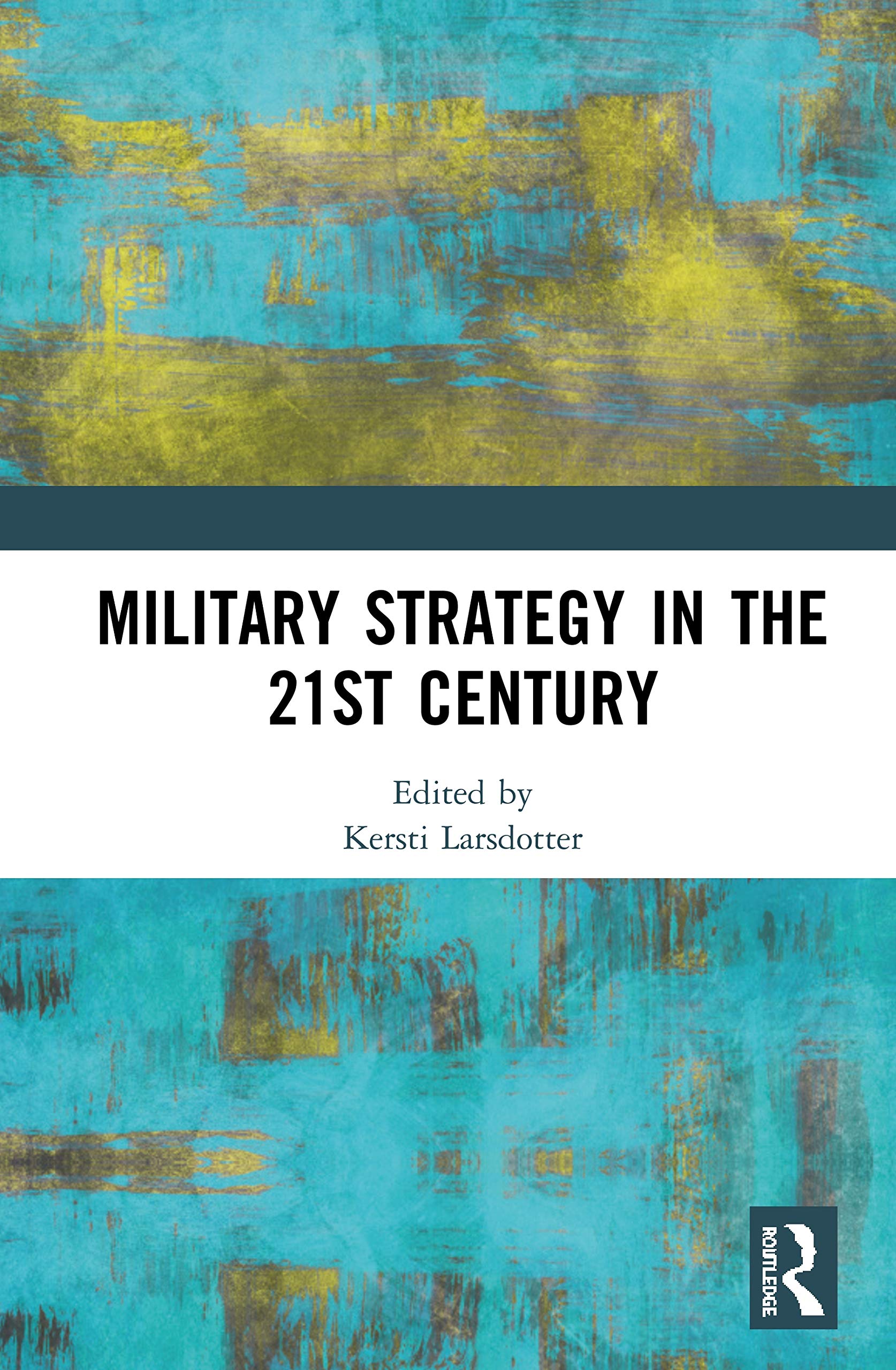 Military Strategy in the 21st Century Social Sciences