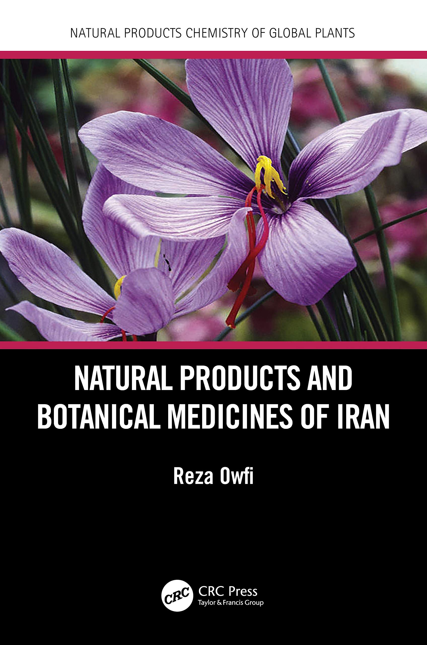 Natural Products and Botanical Medicines of Iran (Natural Products Chemistry of Global Plants) Medicine