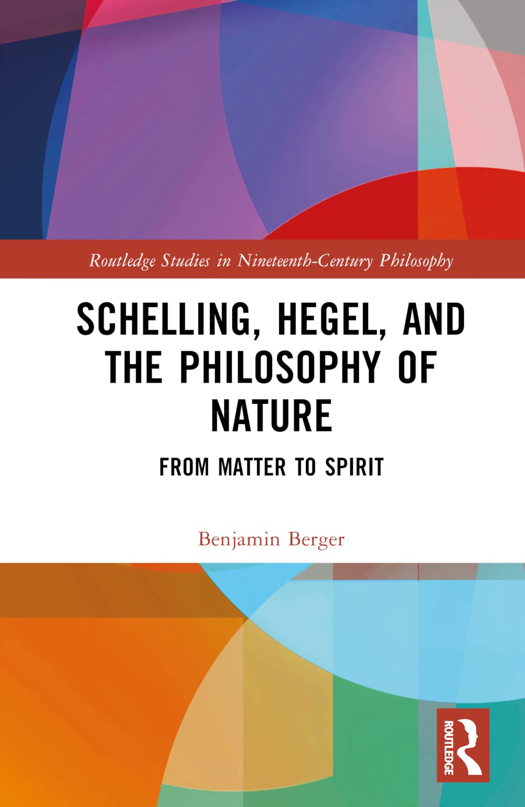 Schelling, Hegel, and the Philosophy of Nature book